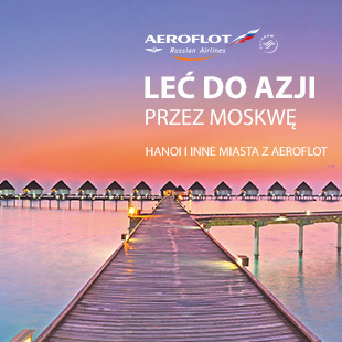 Promocje aeroflotu do azji - Hanoi i inne miasta